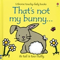 That's Not My Bunny touch and feel book