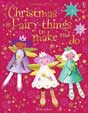 Christmas Fairy Things to Make and Do