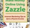 Make Money with Zazzle